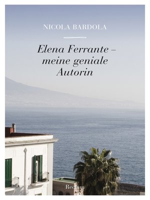 cover image of Elena Ferrante. Meine geniale Autorin